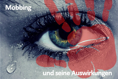 Mobbing - seine Ursachen und seine Auswirkungen